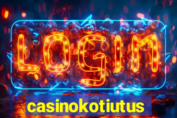 casinokotiutus