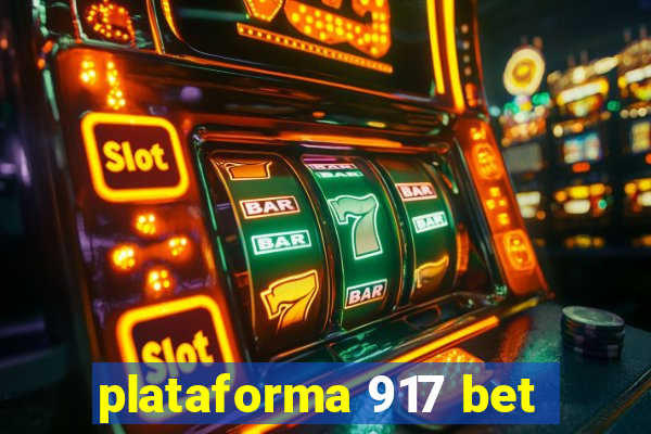 plataforma 917 bet