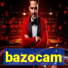 bazocam