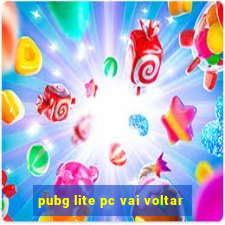 pubg lite pc vai voltar