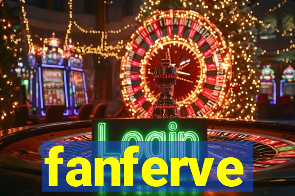 fanferve