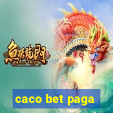 caco bet paga