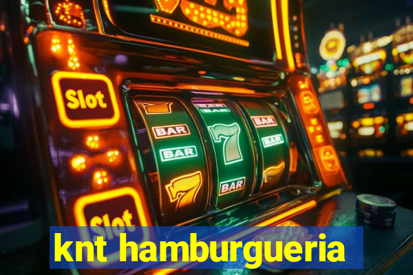 knt hamburgueria