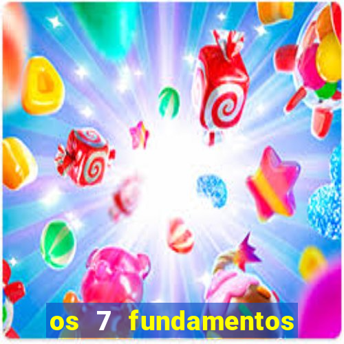 os 7 fundamentos da umbanda