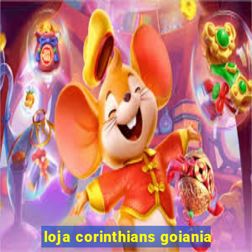 loja corinthians goiania