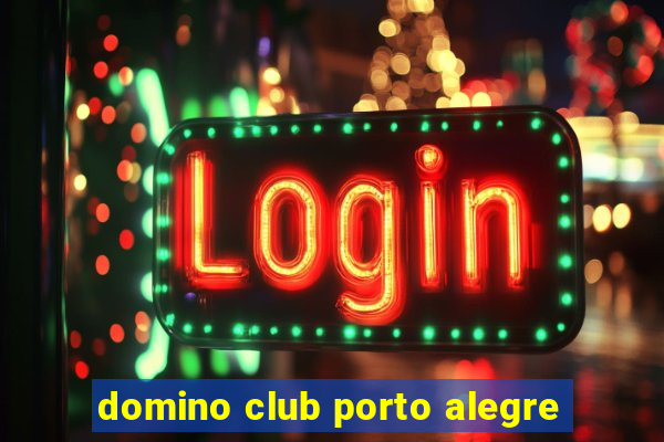 domino club porto alegre