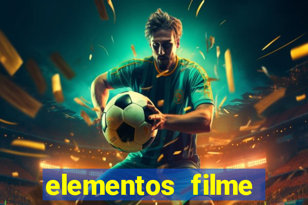 elementos filme completo dublado drive download