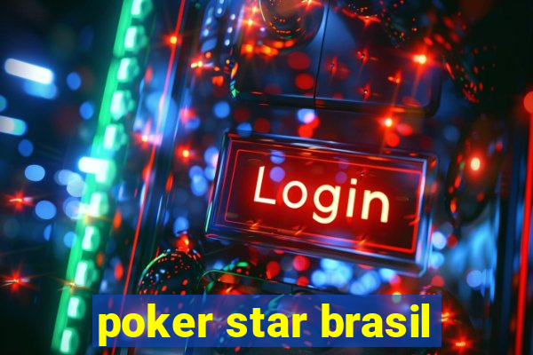 poker star brasil