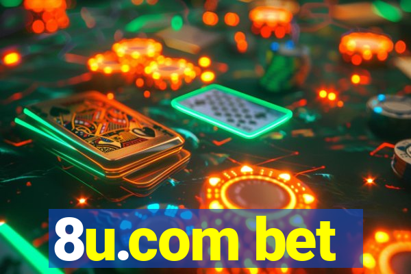 8u.com bet