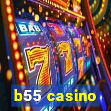 b55 casino