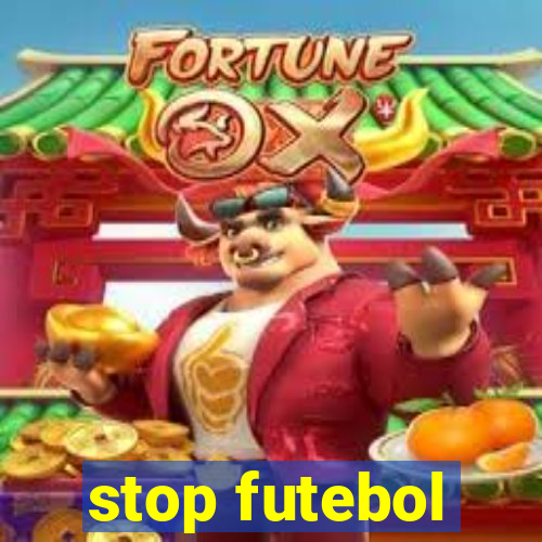 stop futebol