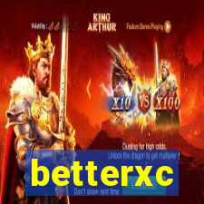 betterxc