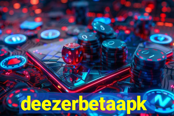 deezerbetaapk