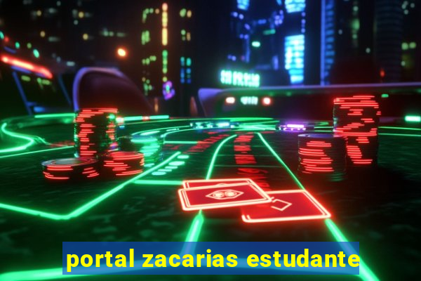 portal zacarias estudante