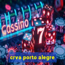 crva porto alegre