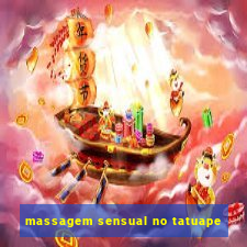 massagem sensual no tatuape