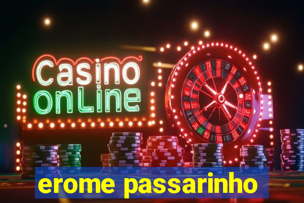 erome passarinho