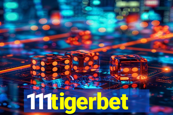 111tigerbet