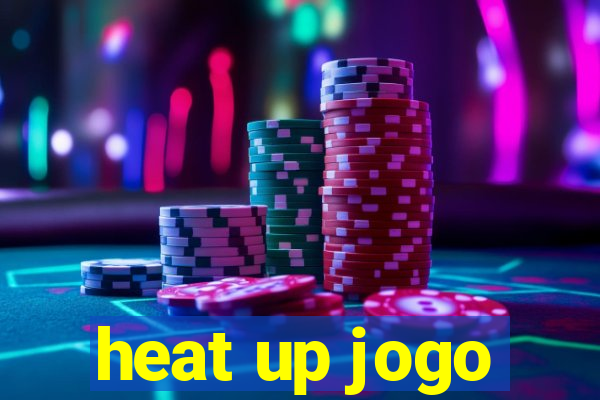 heat up jogo