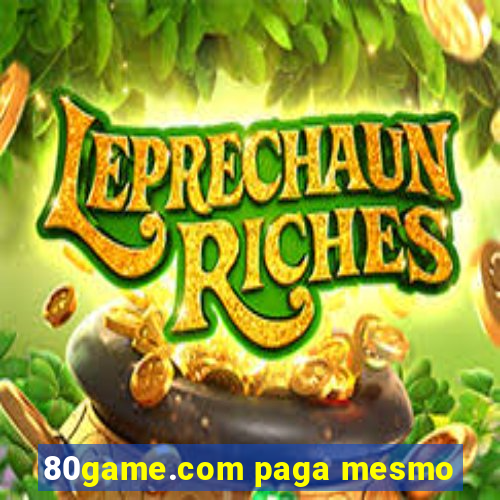 80game.com paga mesmo