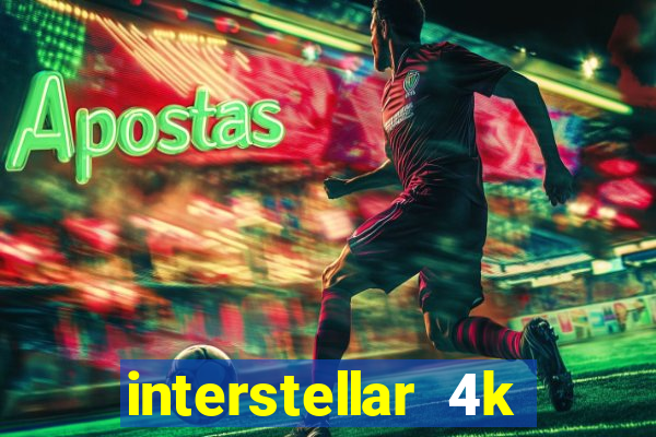 interstellar 4k 60fps download