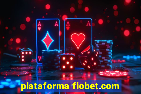 plataforma fiobet.com