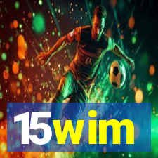 15wim