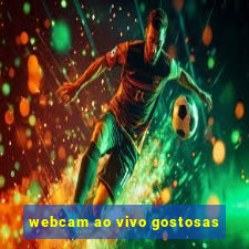 webcam ao vivo gostosas