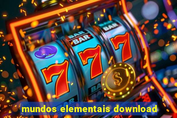 mundos elementais download