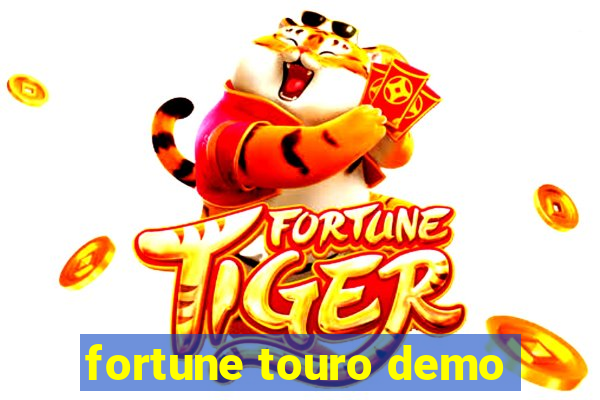 fortune touro demo