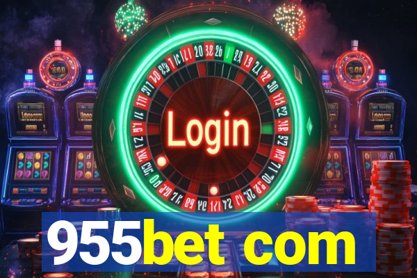 955bet com