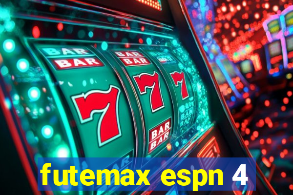 futemax espn 4