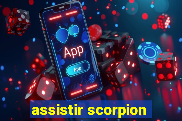 assistir scorpion