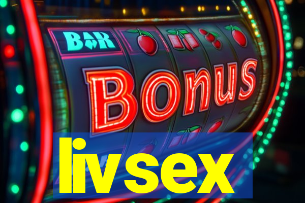 livsex