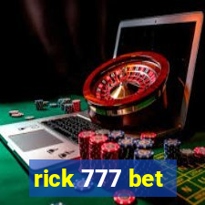 rick 777 bet