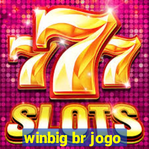 winbig br jogo