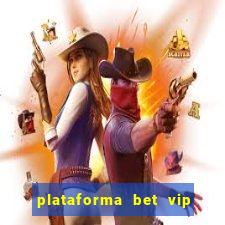 plataforma bet vip é confiável