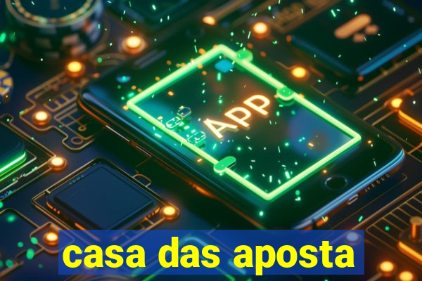 casa das aposta