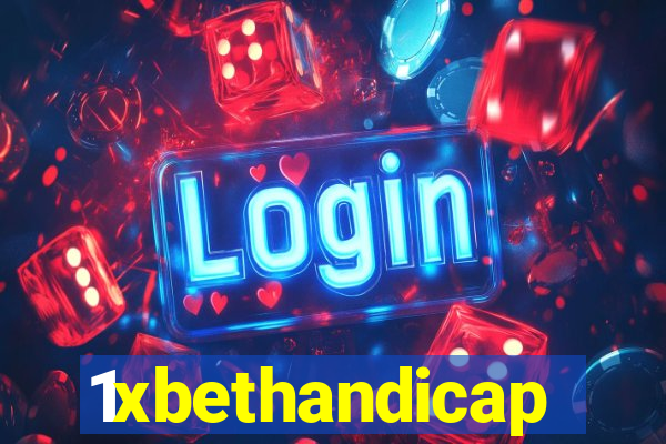 1xbethandicap