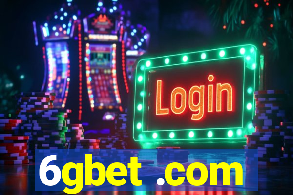 6gbet .com