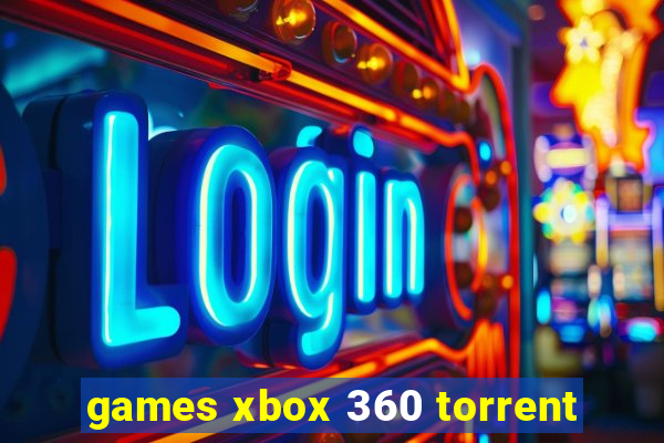 games xbox 360 torrent