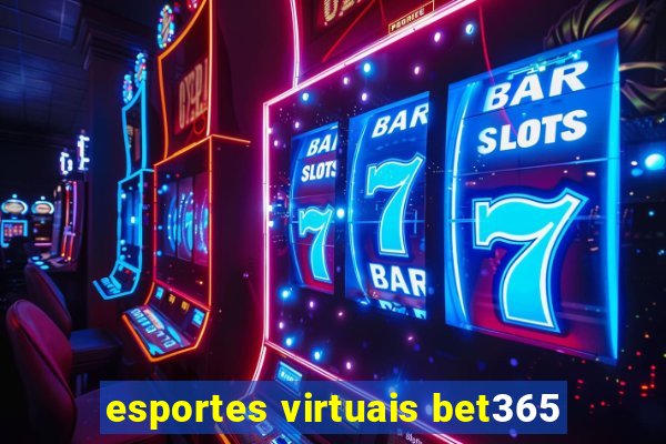 esportes virtuais bet365