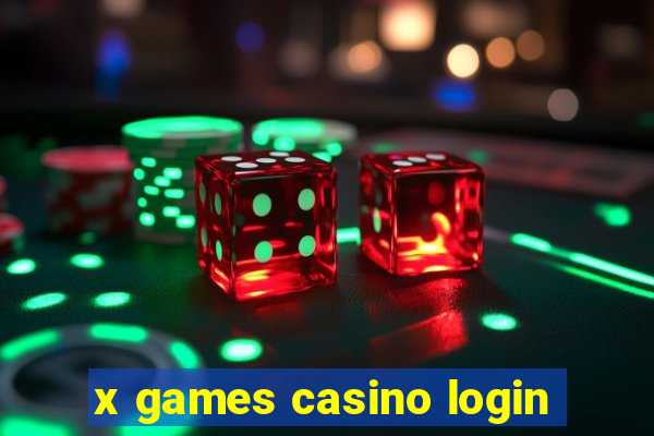 x games casino login