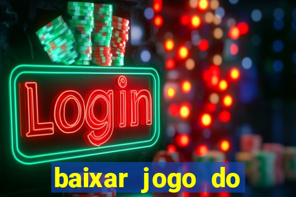 baixar jogo do tigre plataforma nova