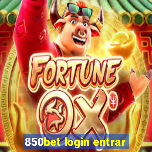 850bet login entrar