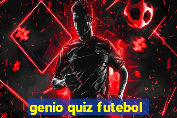 genio quiz futebol