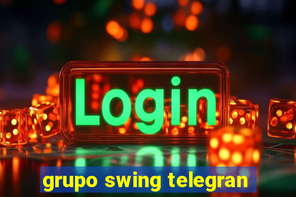 grupo swing telegran