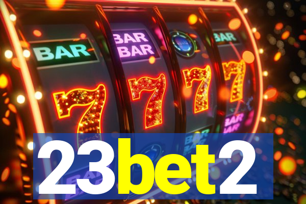 23bet2