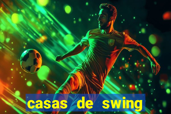 casas de swing porto alegre