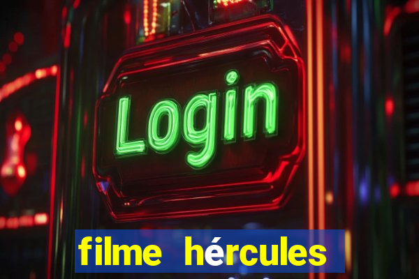 filme hércules 2014 dublado completo youtube